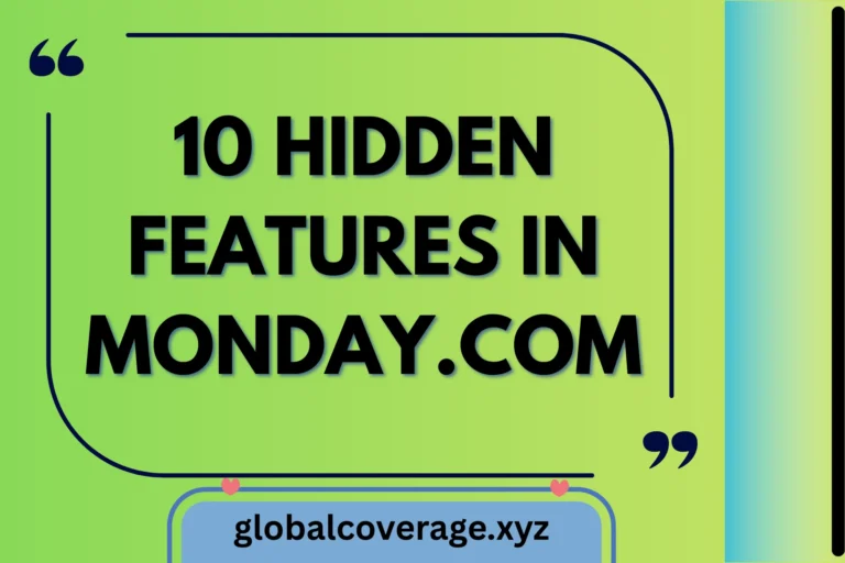 10 Hidden Features in Monday.com You Might Be Missing